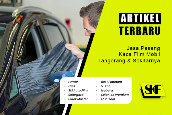 jasa-pasang-kaca-film-mobil-tangerang