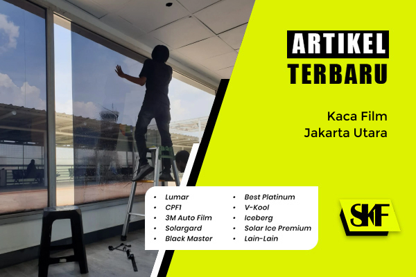 Kaca Film Jakarta Utara